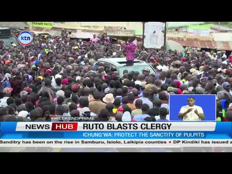 Ruto fires back at clergy over “double standards” claims