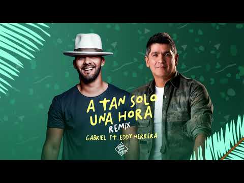 Gabriel Pagan feat. Eddy Herrera - "A Tan Solo Una Hora" (remix)