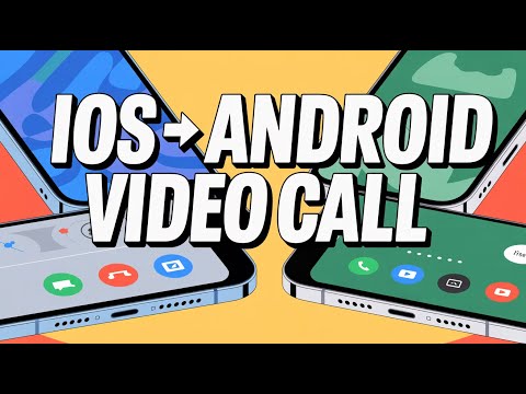 How to Video Call Between iPhone and Android (Easy Guide!)