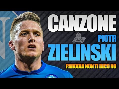 CANZONE PIOTR ZIELINSKI ⚽ [ Parodia Non Ti Dico No - Boomdabash & Loredana Bertè ]
