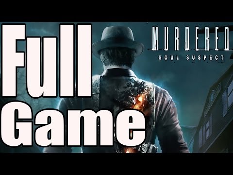 Murdered Soul Suspect Full Game Walkthrough / Complete Walkthrough