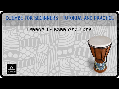 Djembe For Beginners Lesson 1 - Tutorial and Practice