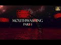 Mouth Washing Horror Game Part 1 No Commentary
