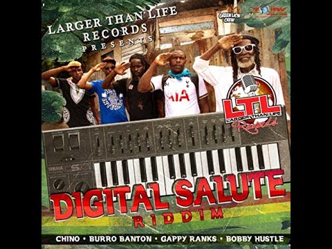 Digital Salute Riddim (FullMix) Gappy Ranks, Anthony B, Ward 21, Burro Banton, Chino, Million Stylez
