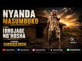 Nyanda Masumbuko Song IBHOJAGE NG HOSHA Official Audio Music 2026 Kabhushi Media