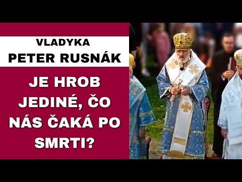 Aký má Boh s nami plán? - VLADYKA PETER RUSNÁK - HOMÍLIA / KÁZEŇ