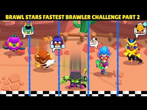 Brawl stars fastest brawler challenge part 2