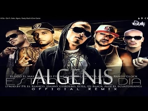 Tamos Al Dia - Elio Ft. Getto, Algenis, Randy Glock & Eme Carrion