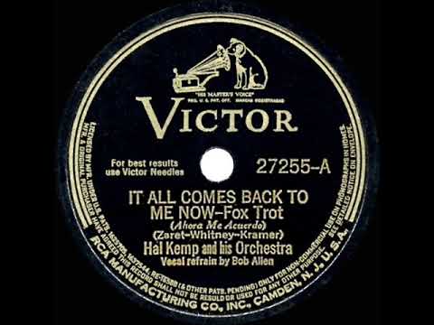 1941 HITS ARCHIVE: It All Comes Back To Me Now - Hal Kemp (Bob Allen, vocal)