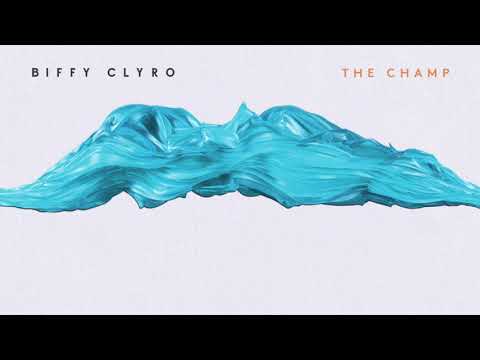 Biffy Clyro - The Champ (Official Audio)