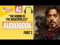 English Audiobooks Level 2 Sherlock Holmes The Hound Of The Baskervilles PART 2