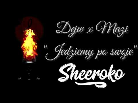 Dejw x Mazi - Idziemy po swoje