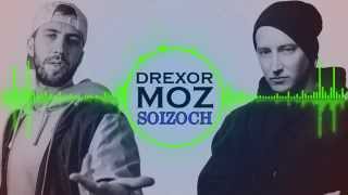Drexor & Moz - Soizoch (FREETRACK)