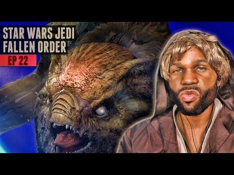 YOU MEAN I HAVE TO FIGHT THIS THING!? - Star Wars Jedi Fallen Order - Gameplay Walkthrough - Part 22