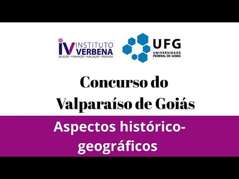 Aspectos histórico-geográficos de Valparaíso de Goiás