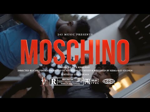 243 - MOSCHINO FT KEMA KAY (MUSIC VIDEO)