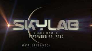 SKYLAB 2012: Mission Blackout Aftermovie