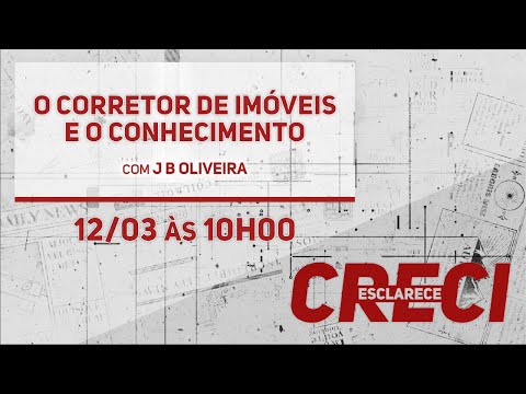 O corretor de imóveis e o conhecimento - CRECI Esclarece 474