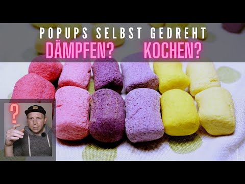Popups selber machen - Dämpfen oder kochen