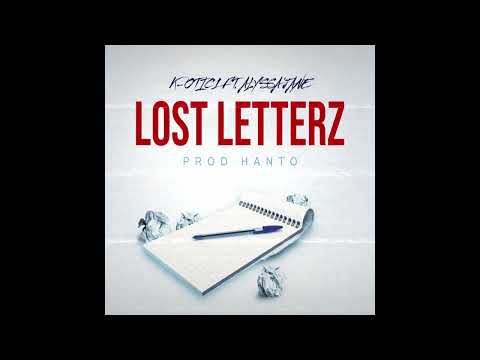 K-OTIC 1 x ALYSSA JANE - LOST LETTERZ (PROD. HANTO)