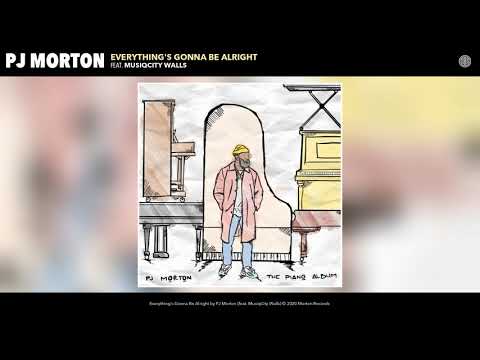PJ Morton ft. MusiqCity Walls - Everything's Gonna Be Alright (Acoustic Version) (Audio)