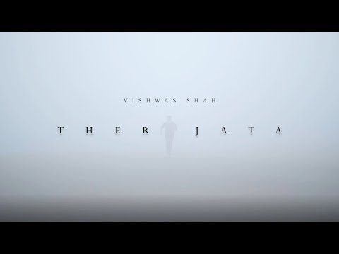 Vishwas Shah - Ther Jata | Official Music Video | Kyuprus
