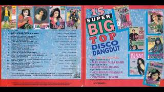 Download lagu 15 Super Big Top Disco Dangdut Full Album Original mp3 Download lagu 15 Super Big Top Disco Dangdut Full Album Original mp3
