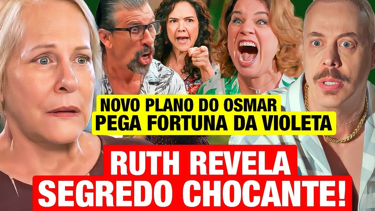 VOLTA POR CIMA: Ruth REVELA SEGREDO CHOCANTE e Osmar RECUPERA FORTUNA DA DORALICE! Resumo de hoje