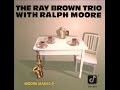 Ray Brown Trio with Ralph Moore - Stars Fell on Alabama