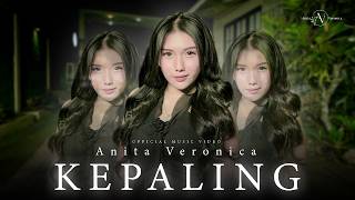 Download lagu Anita Veronica - KEPALING Welas Isun Kepaling Paling mp3 Download lagu Anita Veronica - KEPALING Welas Isun Kepaling Paling mp3