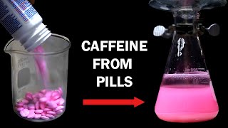 How to extract Caffeine from Caffeine Pills