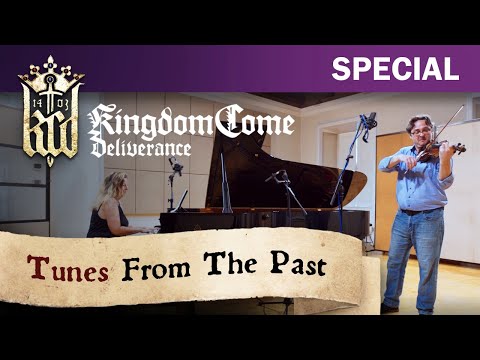 Kingdom Come: Deliverance - Tunes From The Past