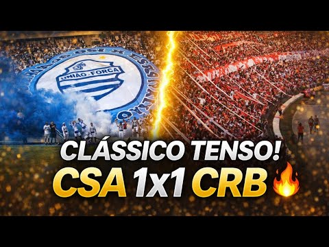 🔥 CSA vs CRB: behind-the-scenes and emotions of the 1-1 derby with goals from Mikael and Ciel