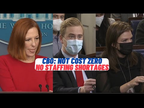 Psaki: Costs Zero Even After CBO Debunked, Not Cause Staffing Shortages, Nominee Eminently Qualified