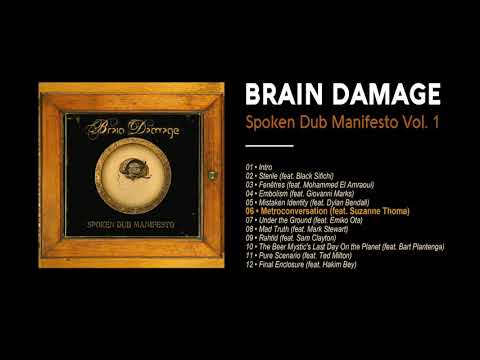 Brain Damage - #6 - Metroconversation (feat. Suzanne Thoma)