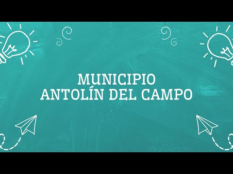 MUNICIPIO ANTOLÍN DEL CAMPO