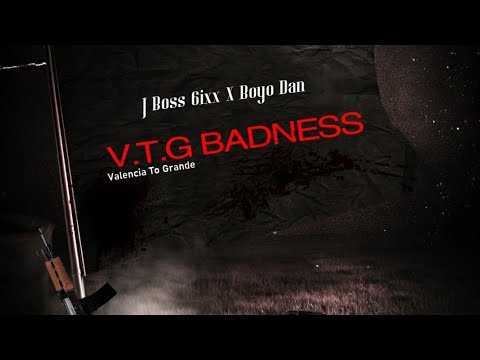 J Boss 6ixx - V.T.G Badness (Official Audio) Boyo Dan