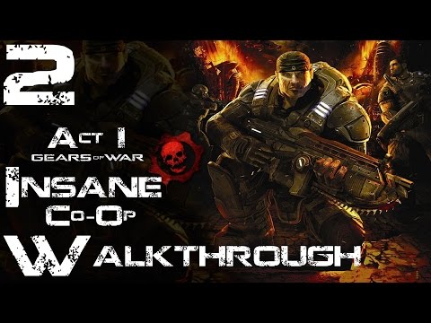 Gears of War - Insane Co-Op Walkthrough - Act 1 - Part 2/3 | CenterStrain01