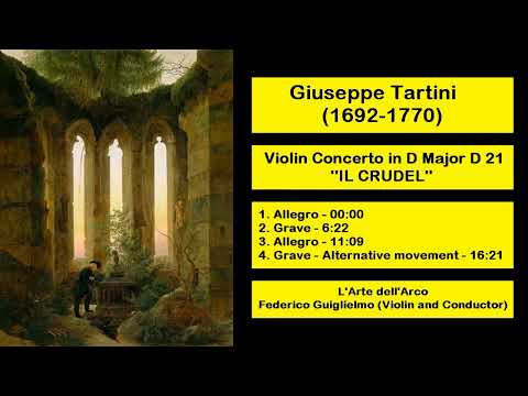 Giuseppe Tartini (1692-1770) - Violin Concerto in D Major D 21 ''IL CRUDEL''