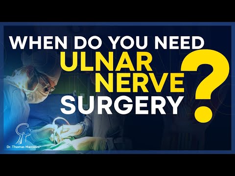 Is ulnar nerve surgery worth it?