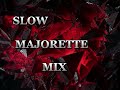 Body Party SLOW MAJORETTE MIX