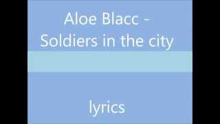 Aloe Blacc - Soldier In The City lyrics