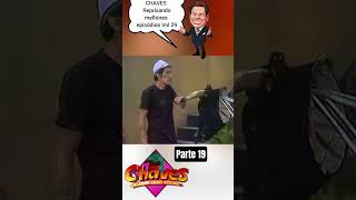 CHAVES Reprisando melhores episódios Vol 29 parte 19