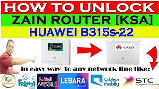 How To Unlock or Open Line Zain Router Huawei B315s-22 to Any Network-Part 1 (No ned to open Router)