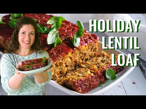 The Tender Lentil Loaf I Make For Every Holiday