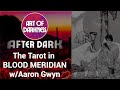 AFTER DARK: The Tarot in BLOOD MERIDIAN w/Aaron Gwyn