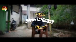 Download lagu Anda ku jadi gayus ( kisah hidupku ) Ska reggae Cover@DedeMusik mp3
