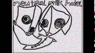 Neutral Milk Hotel - Jennifer
