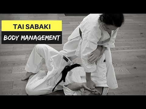 Tai Sabaki - Body Management