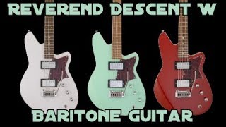Video thumbnail for Baritone guitars are too much FUN! :) Reverend Descent W Baritone Guitar! by PDX Guitar Freak's Tabs & Lessons